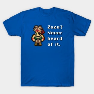 Zozo? Never heard of it. T-Shirt